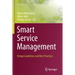Smart Service Management: Design Guidelines and Best Practices