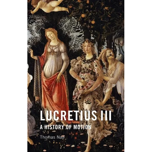 Lucretius III: A History of Motion
