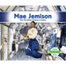 Mae Jemison: The First Black Woman in Space: First Black Woman in Space