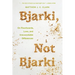 Bjarki, Not Bjarki: On Floorboards, Love, and Irreconcilable Differences