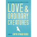 Love and Ordinary Creatures