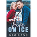 Fire on Ice