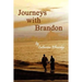 Journeys with Brandon