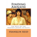 Finding Asenath: The Wife of the Prophet Joseph in Egypt