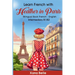 Learn French with Heather in Paris: Bilingual French - English