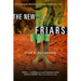 The New Friars: The Emerging Movement Serving the World's Poor