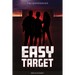 Easy Target