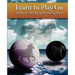 The Way of the Moving Horse: Learn to Play Go