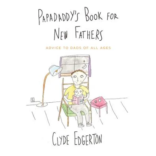 Papadaddy's Book for New Fathers