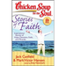 Chicken Soup for the Soul: Stories of Faith: Inspirational Stories of Hope, Devotion, Faith and Miracles