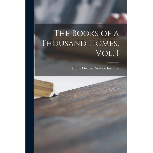 The Books of a Thousand Homes, Vol. 1