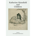 Katherine Mansfield and Children