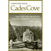 Cades Cove: The Life and Death of a Southern Appalachian Community