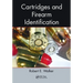 Cartridges and Firearm Identification