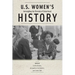 U.S. Women's History: Untangling the Threads of Sisterhood