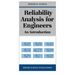 Reliability Analysis for Engineers: An Introduction