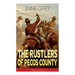 The Rustlers of Pecos County (Western Classic): Wild West Adventure