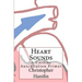 Heart Sounds: A Cardiac Auscultation Primer