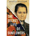 The Secret Life Of Sunflowers