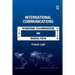 International Communications: The International Telecommunication Union and the Universal Postal Union