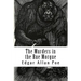 The Murders in the Rue Morgue