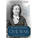 Dr. Mary Walker's Civil War: One Woman's Journey to the Medal of Honor and the Fight for Women's Rights