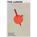 The Lurker