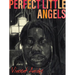 Perfect Little Angels