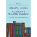 Opening Doors to Ambitious Primary English: Pitching High and Including All