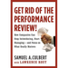 Get Rid of the Performance Review!: How Companies Can Stop Intimidating Start...