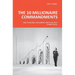 The 10 Millionaire Commandments: How to become a millionaire? How to get rich? 10 simple rules.