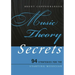 Music Theory Secrets: 94 Strategies for the Starting Musician