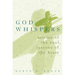 God Whispers: Stories of the Soul, Lessons of the Heart