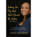 Looking For My Dad, I Found My Father: One Woman's Journey and Discovery in Search of Her Daddy