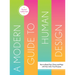 A Modern Guide to Human Design: How to Read Your Chart and Align with Your Life's True Purpose