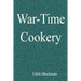 War-Time Cookery
