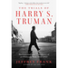 The Trials of Harry S. Truman: The Extraordinary Presidency of an Ordinary Man, 1945-1953
