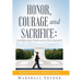 Honor, Courage and Sacrifice: Confronting Woke and the New Marxists