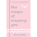 The Magic of Missing You