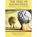 The Tree of Knowledge: The Biological Roots of Human Understanding, Revised Edition