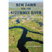 New Dawn for the Kissimmee River: Orlando to Okeechobee by Kayak
