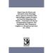Report Upon the Physics and Hydraulics of the Mississippi River; Upon the Protection of the Alluvial Region Against Overflow; and Upon the Deepening o