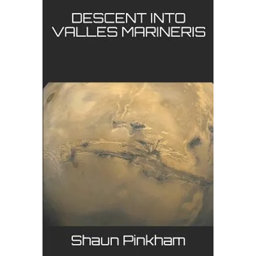 Descent Into Valles Marineris