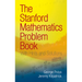 The Stanford Mathematics Problem Book: With Hints and Solutions