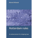 The Rotterdam rules are an advancement for shipping law: The Rotterdam rules are an advancement for shipping law and should replace Hague-Visby Rules