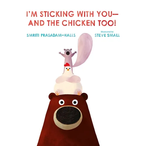 I'm Sticking with You--And the Chicken Too!