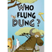 Who Flung Dung?