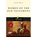 Women of the Old Testament