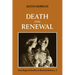 Death and Renewal: Volume 2: Sociological Studies in Roman History
