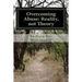 Overcoming Abuse: Reality, not Theory